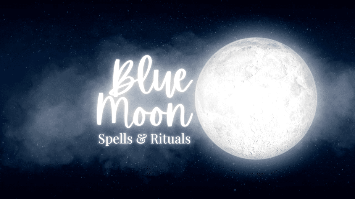 Blue Moon Magic: Rituals, Meaning & Witchcraft