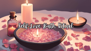 Self-Love Bath Ritual